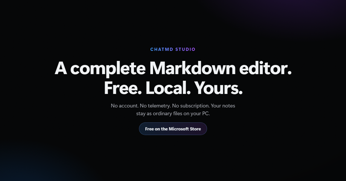 I spent a year making a Markdown editor for Windows that never touches an account, a cloud, or your 